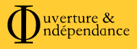 Ouverture & Indépendance